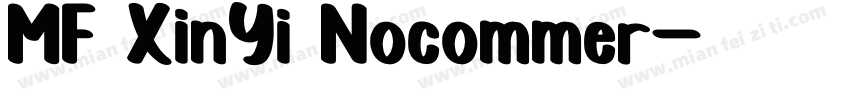 MF XinYi Nocommer字体转换